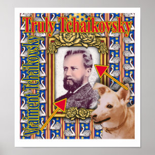 Truly Tchaikovsky Poster