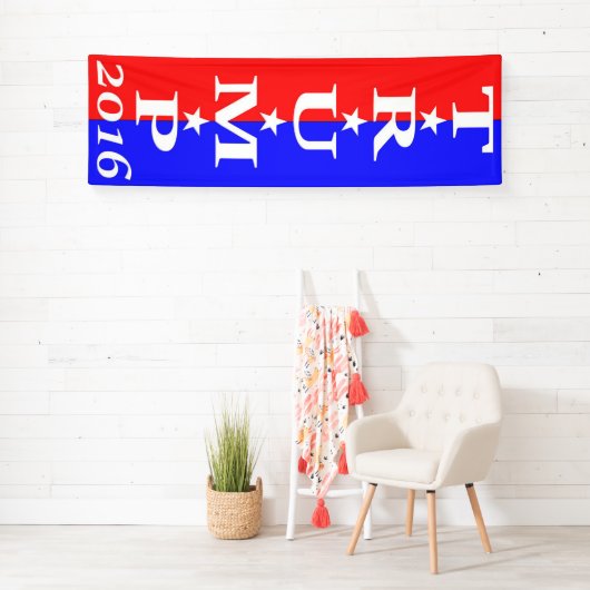 TRUMP 2016 - Rood, wit en blauw Spandoek (Insitu)