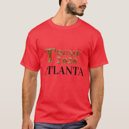 TRUMP 2020 ATLANTA T-Shirt