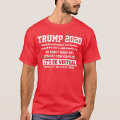 Trump 2020 Covid-19 Problems Virtual Convention T-shirt (Voorkant)