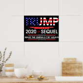 Trump 2020: De Sequel maakt de liberalen weer aan Poster (Keuken)