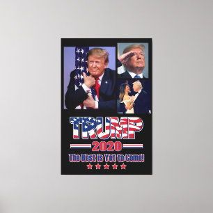 Trump 2020 Het beste is nog niet bereikt Canvas Afdruk