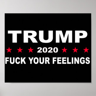 Trump 2020 Je gevoelens Poster