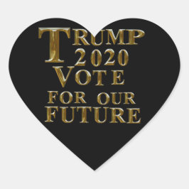 TRUMP 2020 STEM VOOR ONZE TOEKOMST HART STICKER