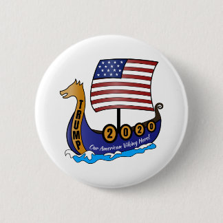 Trump 2020 Viking Ship Logo Ronde Button 5,7 Cm