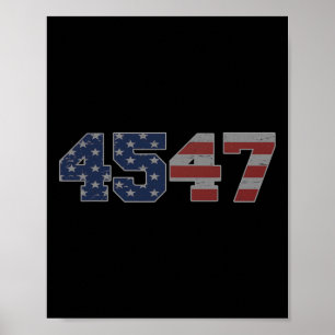 Trump 2024 45 47 Amerikaanse vlag 4547 Trump 2024 Poster