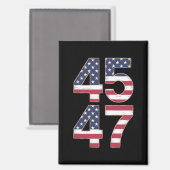 Trump 2024 45 47  magneet (Voorkant / Achterkant)