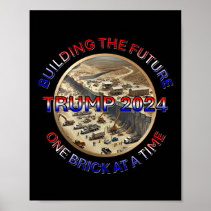 Trump 2024: Bouwen aan de toekomst – Een steen per Poster