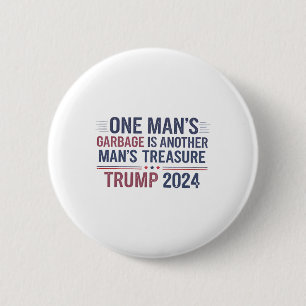 Trump 2024 De garage van een Man is een andere Man Ronde Button 5,7 Cm