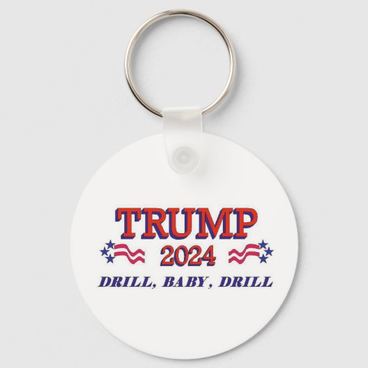 Trump 2024 Drill Baby boor Sleutelhanger (Voorkant)
