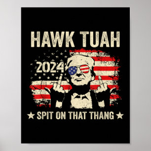 Trump 2024 Flag Funny Hawk Tush Middenvinger 24 Poster