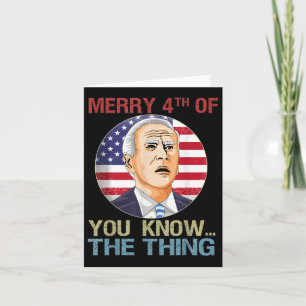 Trump 2024 Happy 4th of July Anti Biden Funny Fath Kaart
