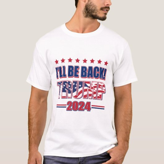 Trump 2024 ik ben terug! t-shirt (Voorkant)