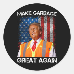 Trump 2024 maakt vuilnis weer leuk voor Trump Ronde Sticker