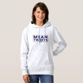 Trump 2024 Mean Tweets Hoodie (Voorkant volledig)