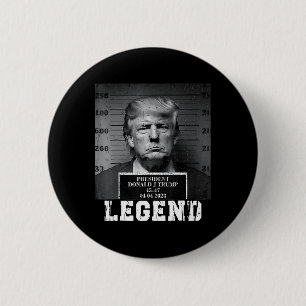 Trump 2024 Mugshot President Legend Ronde Button 5,7 Cm