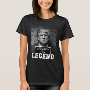 Trump 2024 Mugshot President Legend T-shirt