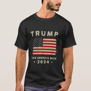 Trump 2024 Neem Amerika terug Amerikaanse vlag Tru T-shirt
