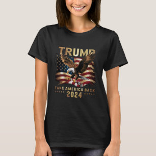 Trump 2024 Neem Amerika terug Amerikaanse vlag Tru T-shirt