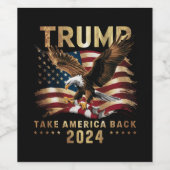 Trump 2024 Neem Amerika terug Amerikaanse vlag Tru Wijn Etiket (Enkel label)