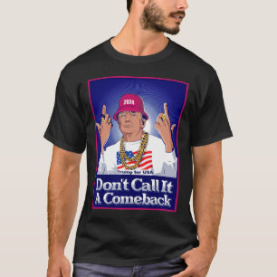 Trump 2024 noemt het geen comeback Amerikaans Pres T-shirt