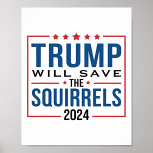 Trump 2024: Red de eekhoorns Trump Poster