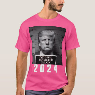 Trump 2024 stemt voor de Felon T-shirt