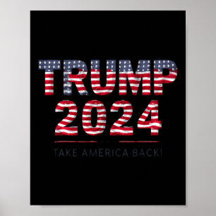 Trump 2024 Take America Back Amerikaanse vlag 4th Poster