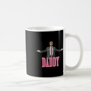 Trump 2024 Take America Back Daddy's Home Trump Pi Koffiemok