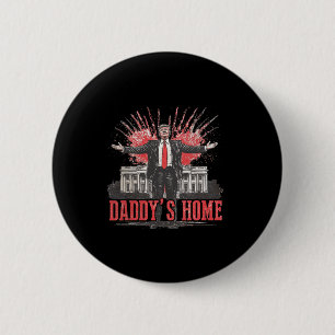 Trump 2024 Take America Back Daddy's Home Trump Pi Ronde Button 5,7 Cm
