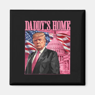 Trump 2024 Take America Back Daddys Home Trump Pin Magneet