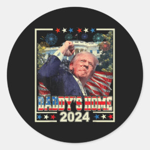 Trump 2024 Take America Back Daddys Home Trump Pin Ronde Sticker