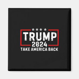 Trump 2024 Take America Back Election - De terugke Magneet