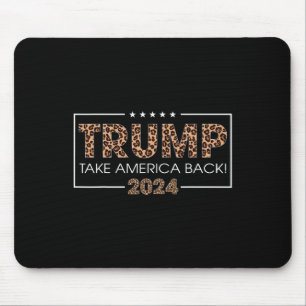 Trump 2024 Take America Back Leopard Print Gift WO Muismat