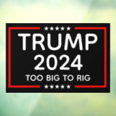 Trump 2024 te groot om te manipuleren raamsticker (Vel 3)