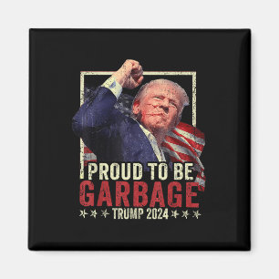 Trump 2024 Trots op vuilnisstem Trump President Magneet