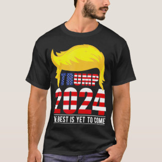 Trump 2024 USA FlagHet beste is nog niet te komenD T-shirt
