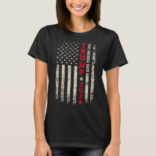 Trump 2024 Vlag Neem Amerika Weer Trump Vlag 45 47 T-shirt