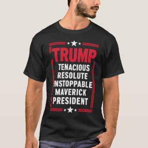 Trump 2024 volhardend resoluut acroniem President T-shirt