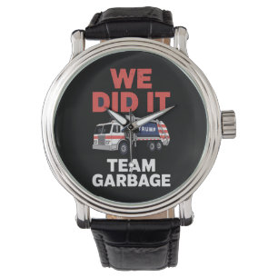 Trump 2024 Vuilniswagen We Hebben Het Gedaan Team Horloge