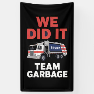 Trump 2024 Vuilniswagen We Hebben Het Gedaan Team Spandoek