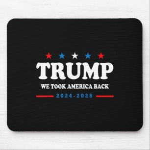 Trump 2024 We Took America Back Verkiezing 2024 Muismat