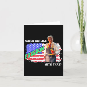 Trump 2024 Wilt u vrijheid bij die frietjes Kaart