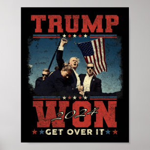Trump 2024 won Get Over It Uni-volwassenen - Zwart Poster