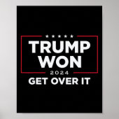 Trump 2024 won Get Over It - Zwart Poster (Voorkant)