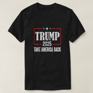 Trump 2025 Reprenez l'Amérique T-shirt pour hommes