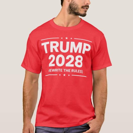 Trump 2028 T-Shirt - Herschrijf de regels (Voorkant)