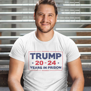 Trump 20-24 jaar gevangenisstraf t-shirt