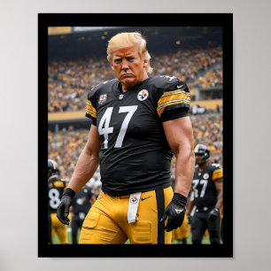 Trump 47 Fittsburgh voetballer grappig Poster
