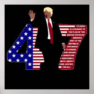 Trump 47 Pledge of Allegiance USA Poster